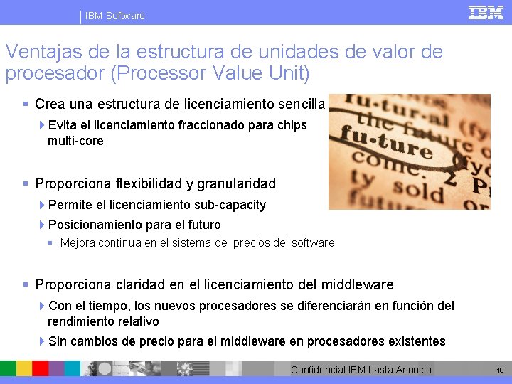 IBM Software Ventajas de la estructura de unidades de valor de procesador (Processor Value