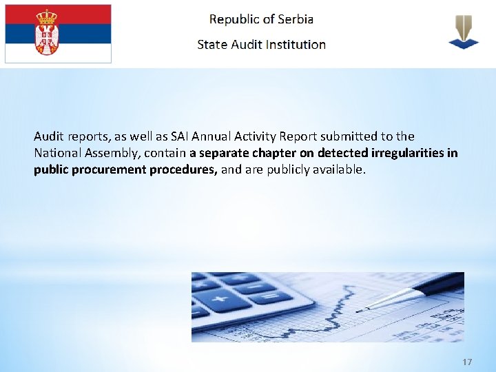 Audit reports, as well as SAI Annual Activity Report submitted to the National Assembly,