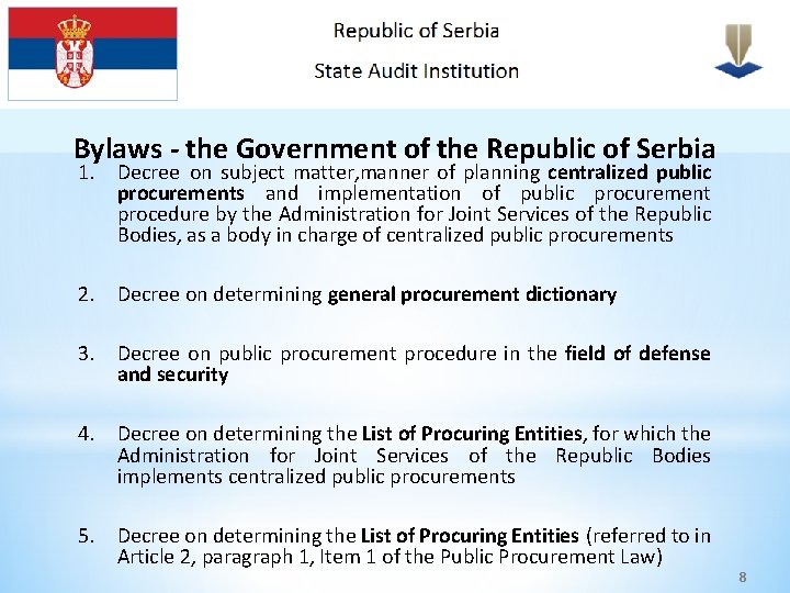 Bylaws - the Government of the Republic of Serbia 1. Decree on subject matter,