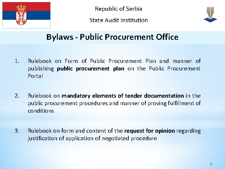 Bylaws - Public Procurement Office 1. Rulebook on Form of Public Procurement Plan and