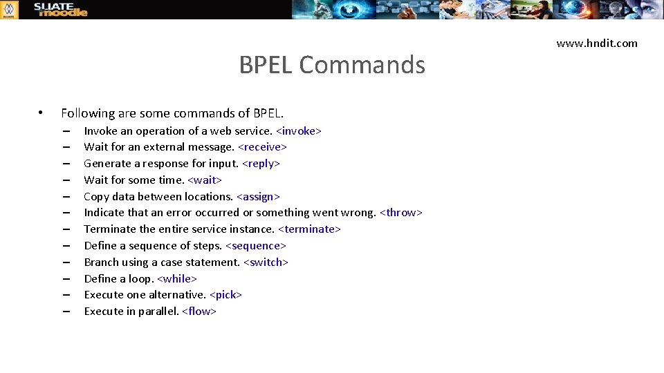 BPEL Commands • Following are some commands of BPEL. – – – Invoke an