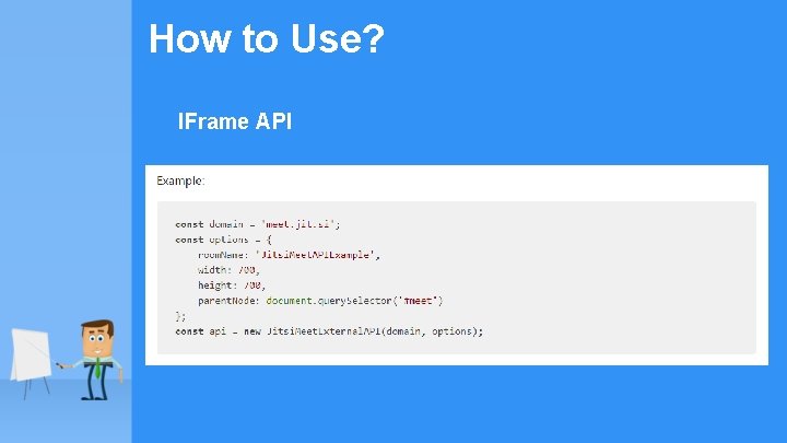 How to Use? IFrame API 