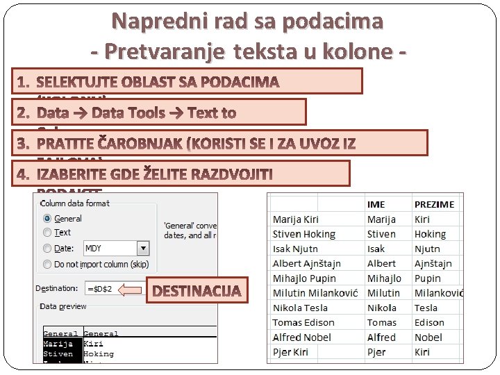 Napredni rad sa podacima - Pretvaranje teksta u kolone 2. Data → Data Tools