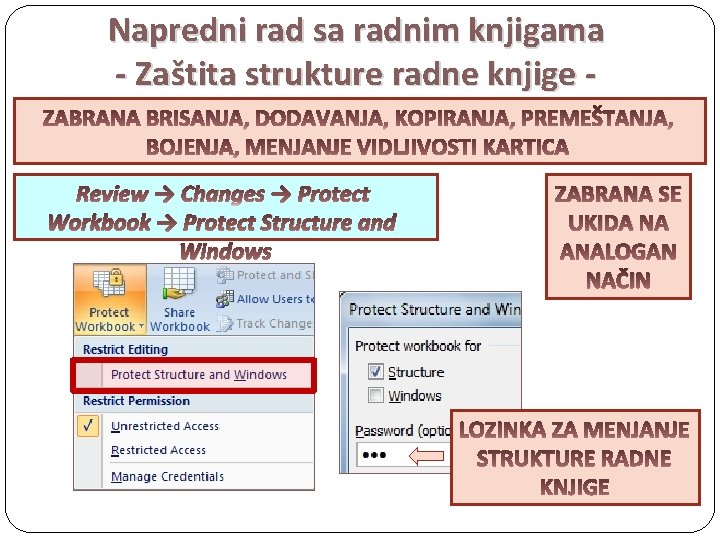 Napredni rad sa radnim knjigama - Zaštita strukture radne knjige Review → Changes →