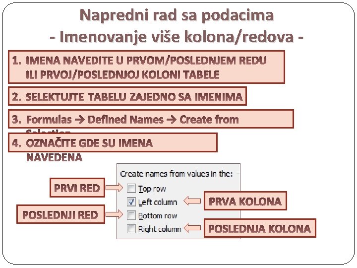 Napredni rad sa podacima - Imenovanje više kolona/redova - 3. Formulas → Defined Names