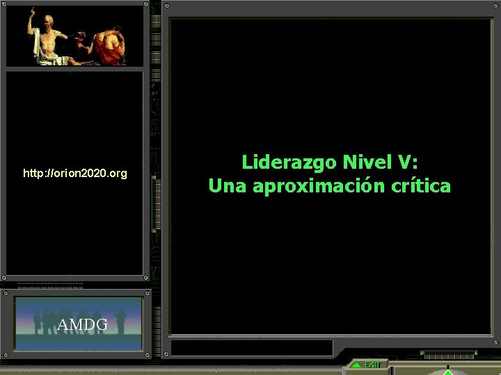http: //orion 2020. org AMDG Liderazgo Nivel V: Una aproximación crítica 