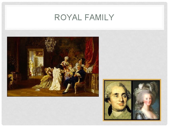ROYAL FAMILY 