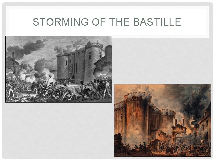 STORMING OF THE BASTILLE 