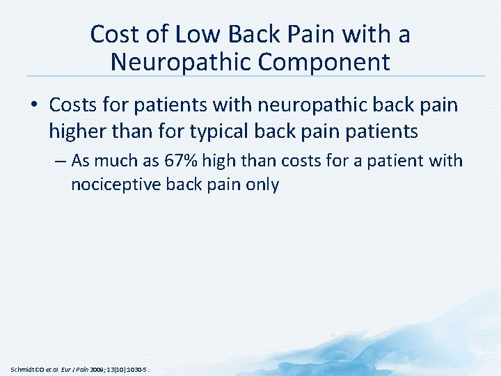 Cost of Low Back Pain with a Neuropathic Component • Costs for patients with