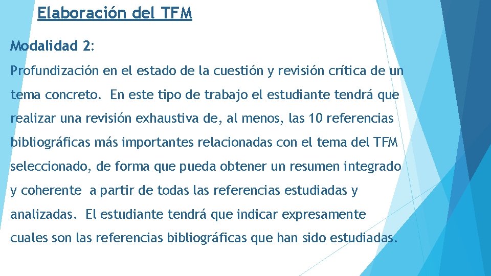 Elaboración del TFM Modalidad 2: Profundización en el estado de la cuestión y revisión