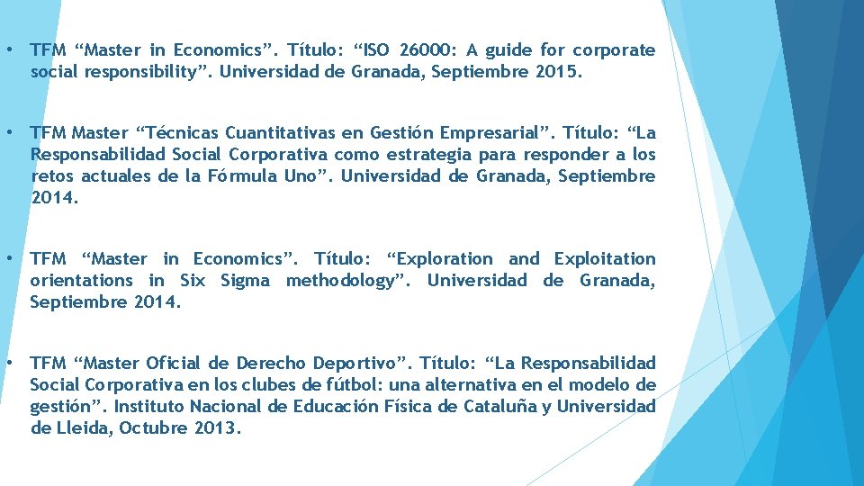  • TFM “Master in Economics”. Título: “ISO 26000: A guide for corporate social