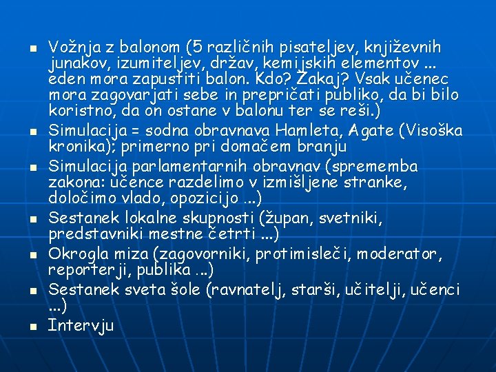 n n n n Vožnja z balonom (5 različnih pisateljev, književnih junakov, izumiteljev, držav,