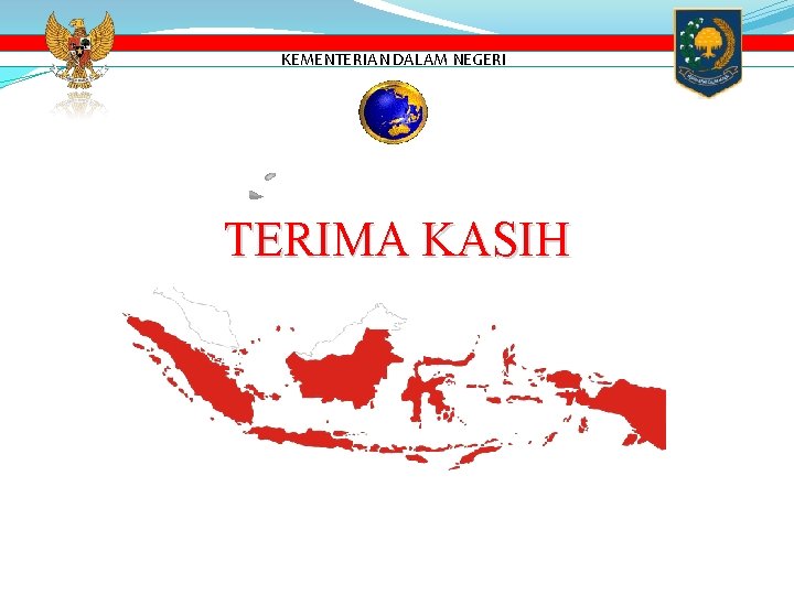 KEMENTERIAN DALAM NEGERI TERIMA KASIH 