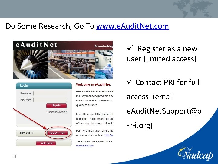 Do Some Research, Go To www. e. Audit. Net. com Register as a new