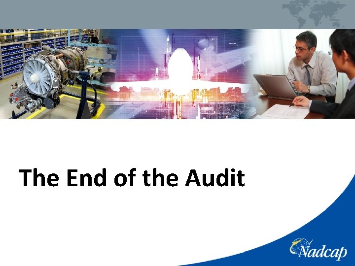 The End of the Audit 