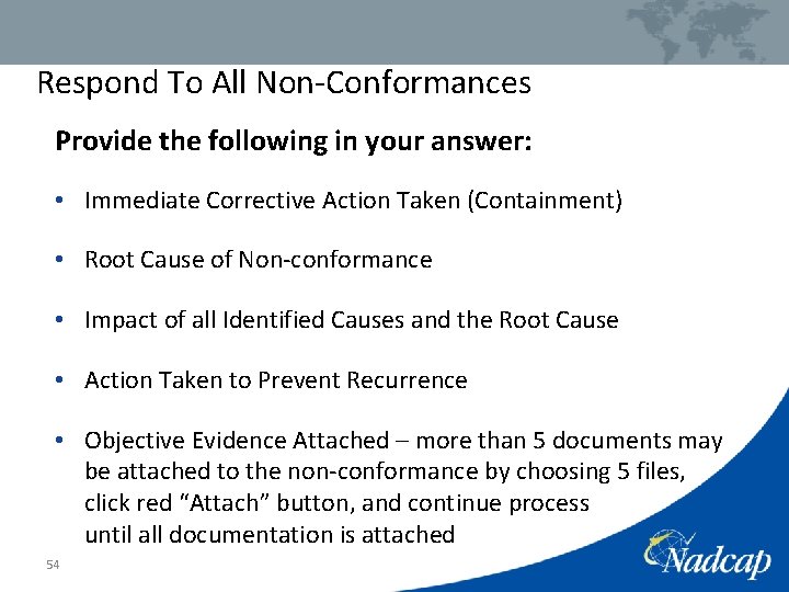 Respond To All Non-Conformances Provide the following in your answer: • Immediate Corrective Action
