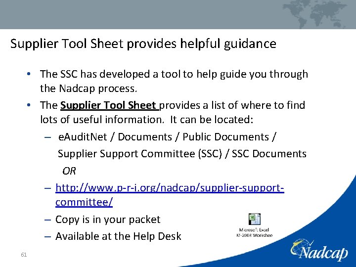 Supplier Tool Sheet provides helpful guidance • The SSC has developed a tool to
