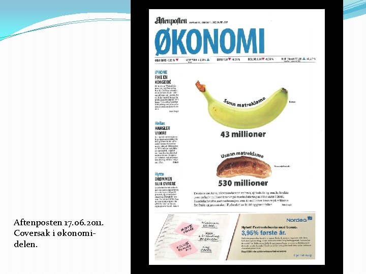 Aftenposten 17. 06. 2011. Coversak i økonomidelen. 