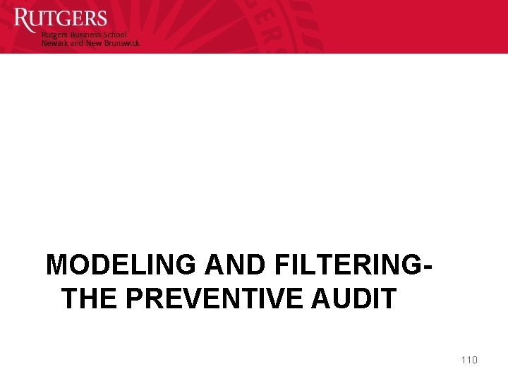 MODELING AND FILTERINGTHE PREVENTIVE AUDIT 110 