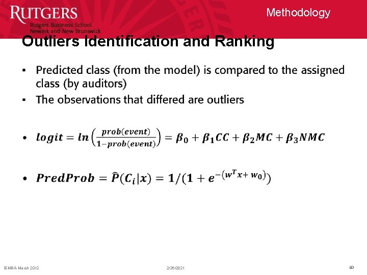 Methodology Outliers Identification and Ranking • IEMBA-March 2012 2/26/2021 83 