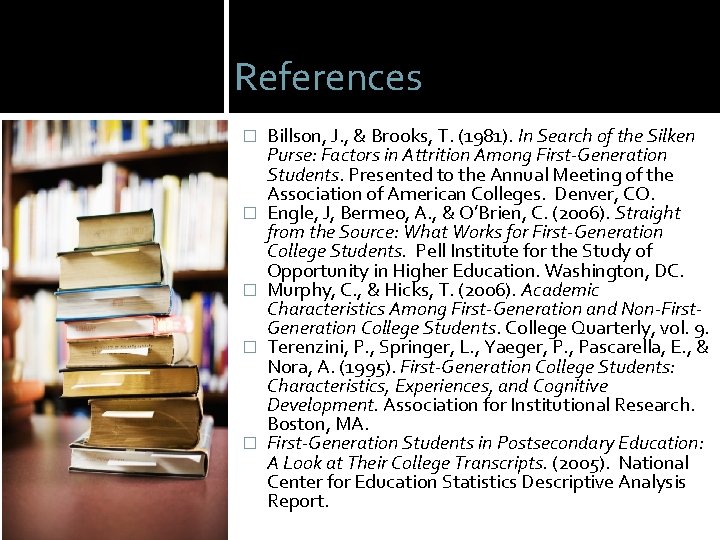 References � � � Billson, J. , & Brooks, T. (1981). In Search of