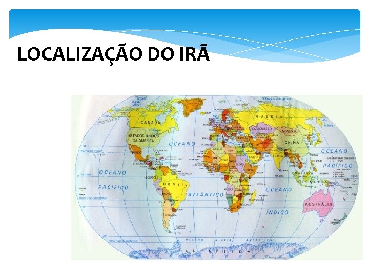 LOCALIZAÇÃO DO IRÃ 