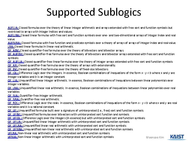 Supported Sublogics AUFLIA: Closed formulas over theory of linear integer arithmetic and arrays extended