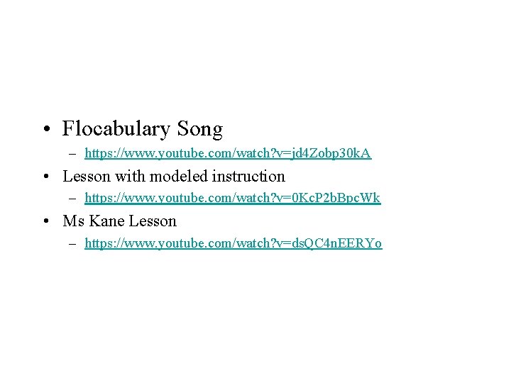  • Flocabulary Song – https: //www. youtube. com/watch? v=jd 4 Zobp 30 k.