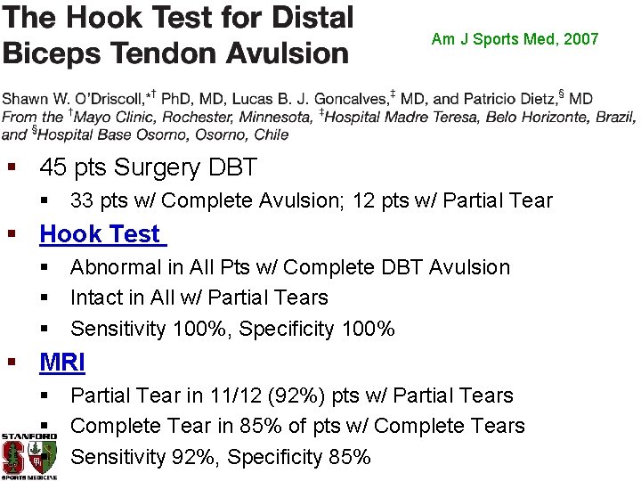 Am J Sports Med, 2007 § 45 pts Surgery DBT § 33 pts w/