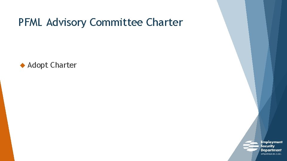 PFML Advisory Committee Charter Adopt Charter 