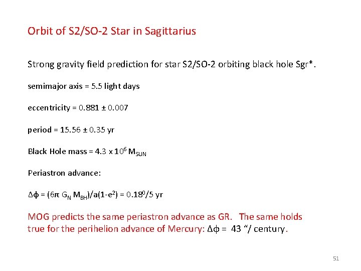 Orbit of S 2/SO-2 Star in Sagittarius Strong gravity field prediction for star S