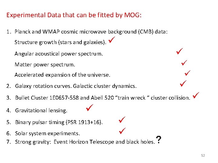 Experimental Data that can be fitted by MOG: 1. Planck and WMAP cosmic microwave