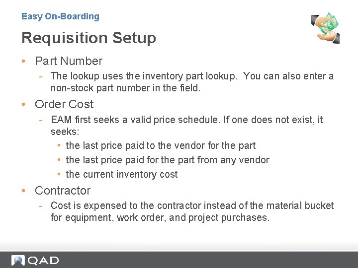 Easy On-Boarding Requisition Setup • Part Number - The lookup uses the inventory part