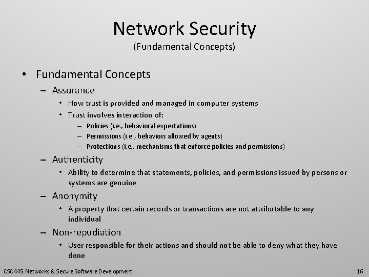 Network Security (Fundamental Concepts) • Fundamental Concepts – Assurance • How trust is provided