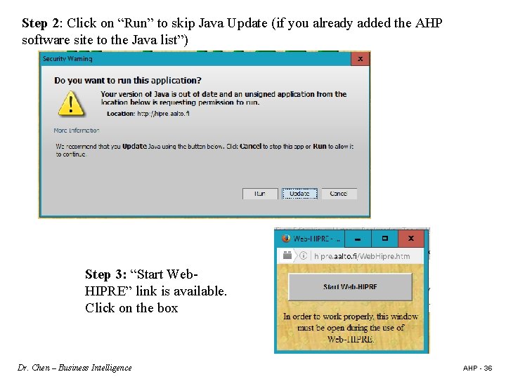 Step 2: Click on “Run” to skip Java Update (if you already added the