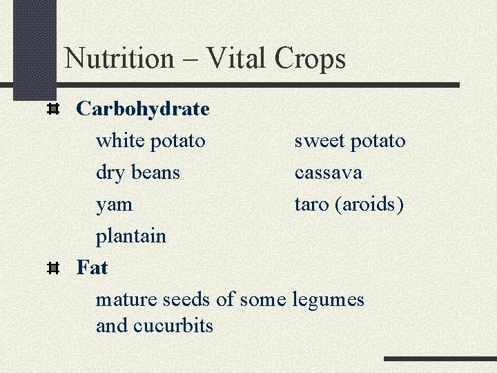 Nutrition – Vital Crops Carbohydrate white potato sweet potato dry beans cassava yam taro