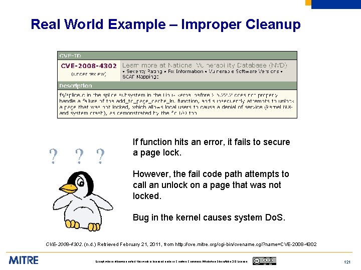 Real World Example – Improper Cleanup If function hits an error, it fails to