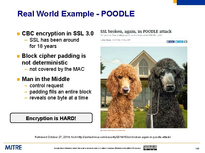 Real World Example - POODLE n CBC encryption in SSL 3. 0 – SSL