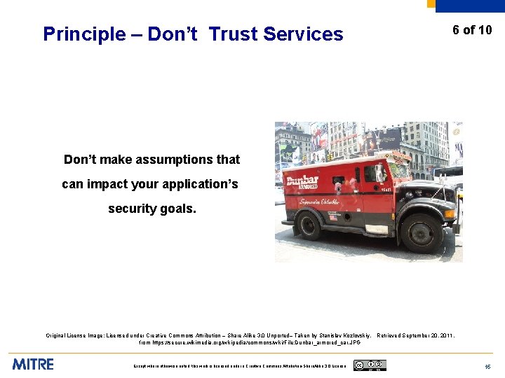 Principle – Don’t Trust Services 6 of 10 Don’t make assumptions that can impact