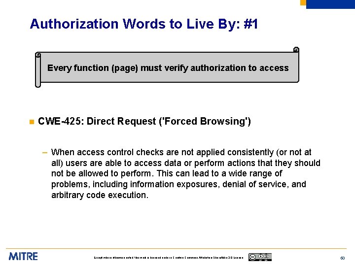 Authorization Words to Live By: #1 Every function (page) must verify authorization to access