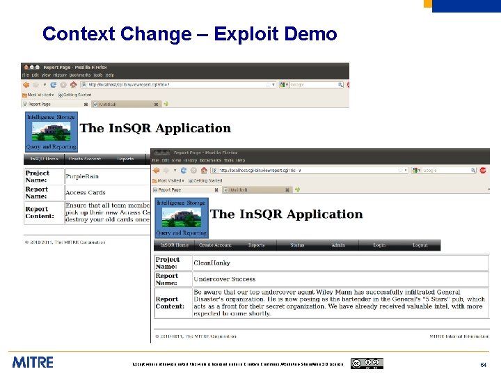 Context Change – Exploit Demo Except where otherwise noted, this work is licensed under