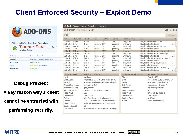 Client Enforced Security – Exploit Demo Debug Proxies: A key reason why a client