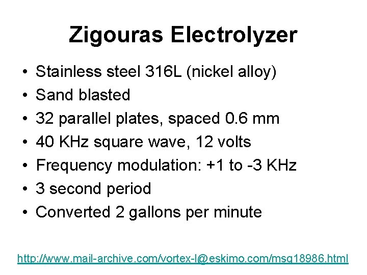 Zigouras Electrolyzer • • Stainless steel 316 L (nickel alloy) Sand blasted 32 parallel