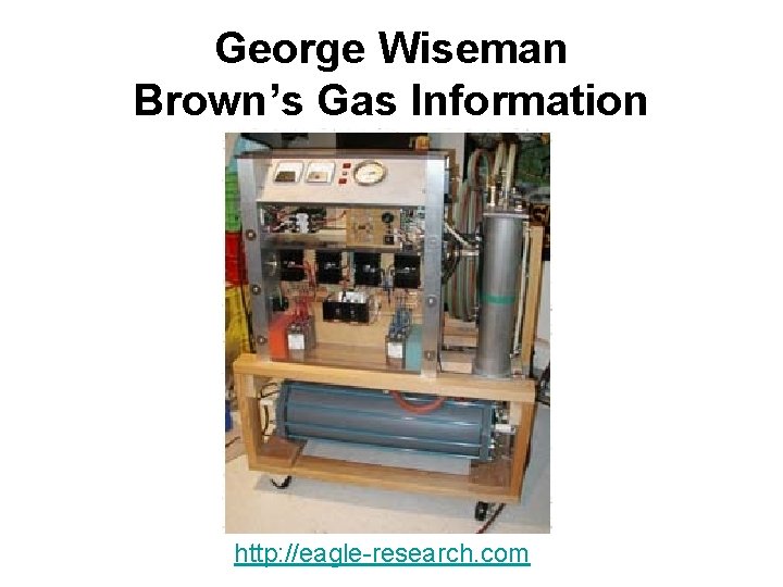 George Wiseman Brown’s Gas Information http: //eagle-research. com 