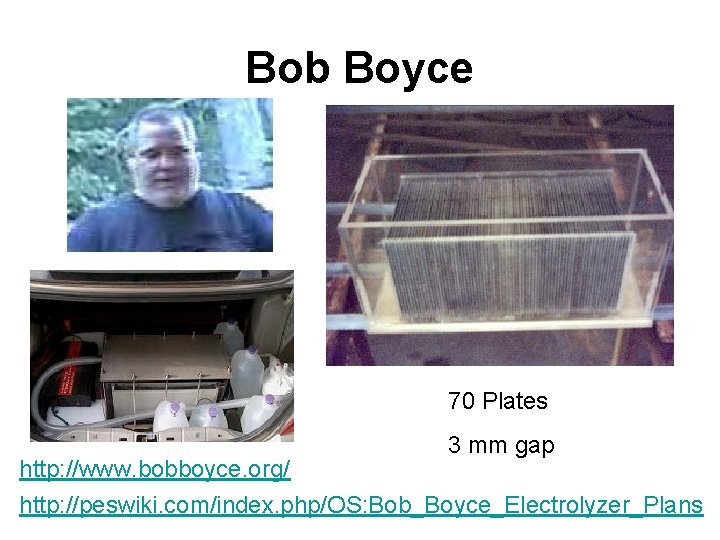 Bob Boyce 70 Plates 3 mm gap http: //www. bobboyce. org/ http: //peswiki. com/index.