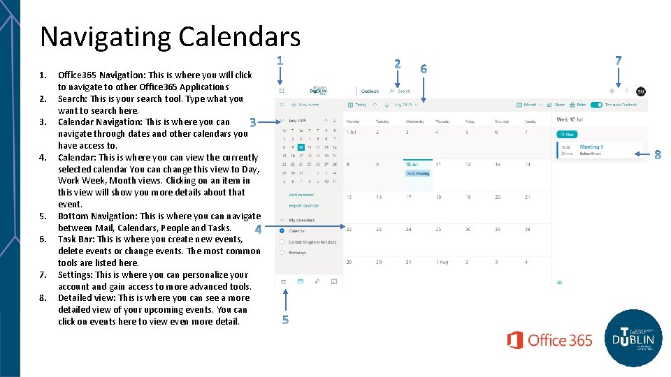 Navigating Calendars 1. 2. 3. 4. 5. 6. 7. 8. Office 365 Navigation: This