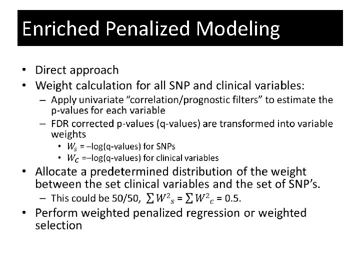 Enriched Penalized Modeling • 