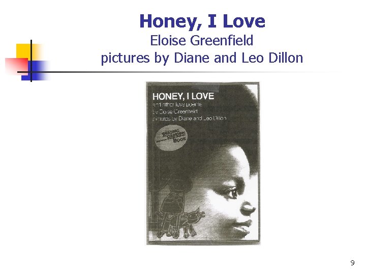 Honey, I Love Eloise Greenfield pictures by Diane and Leo Dillon 9 