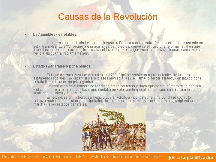 Causas de la Revolución • La Asamblea de notables: Los primeros acontecimientos que llevaron