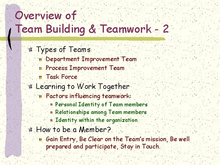 Overview of Team Building & Teamwork - 2 Types of Teams Department Improvement Team